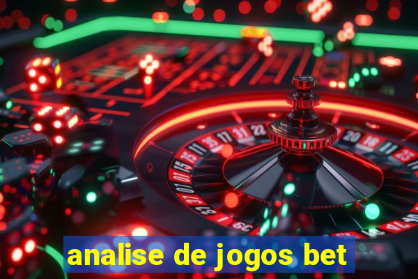 analise de jogos bet